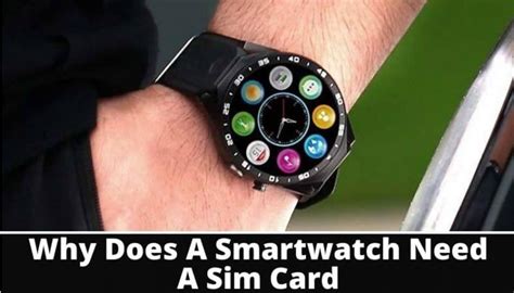 s5 china smart watch needs sim card|Does a Smartwatch Need a SIM Card t.